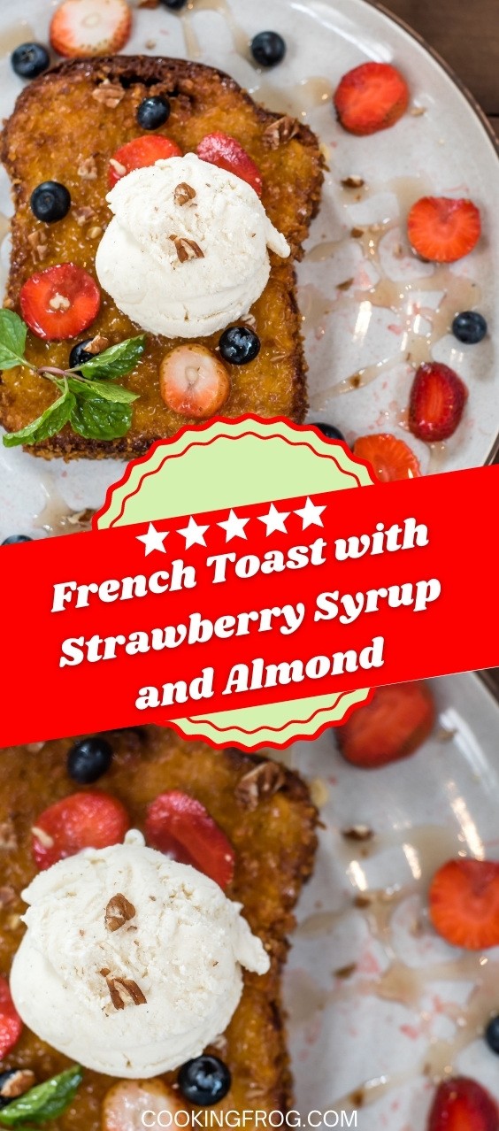 French Toast with Strawberry Syrup