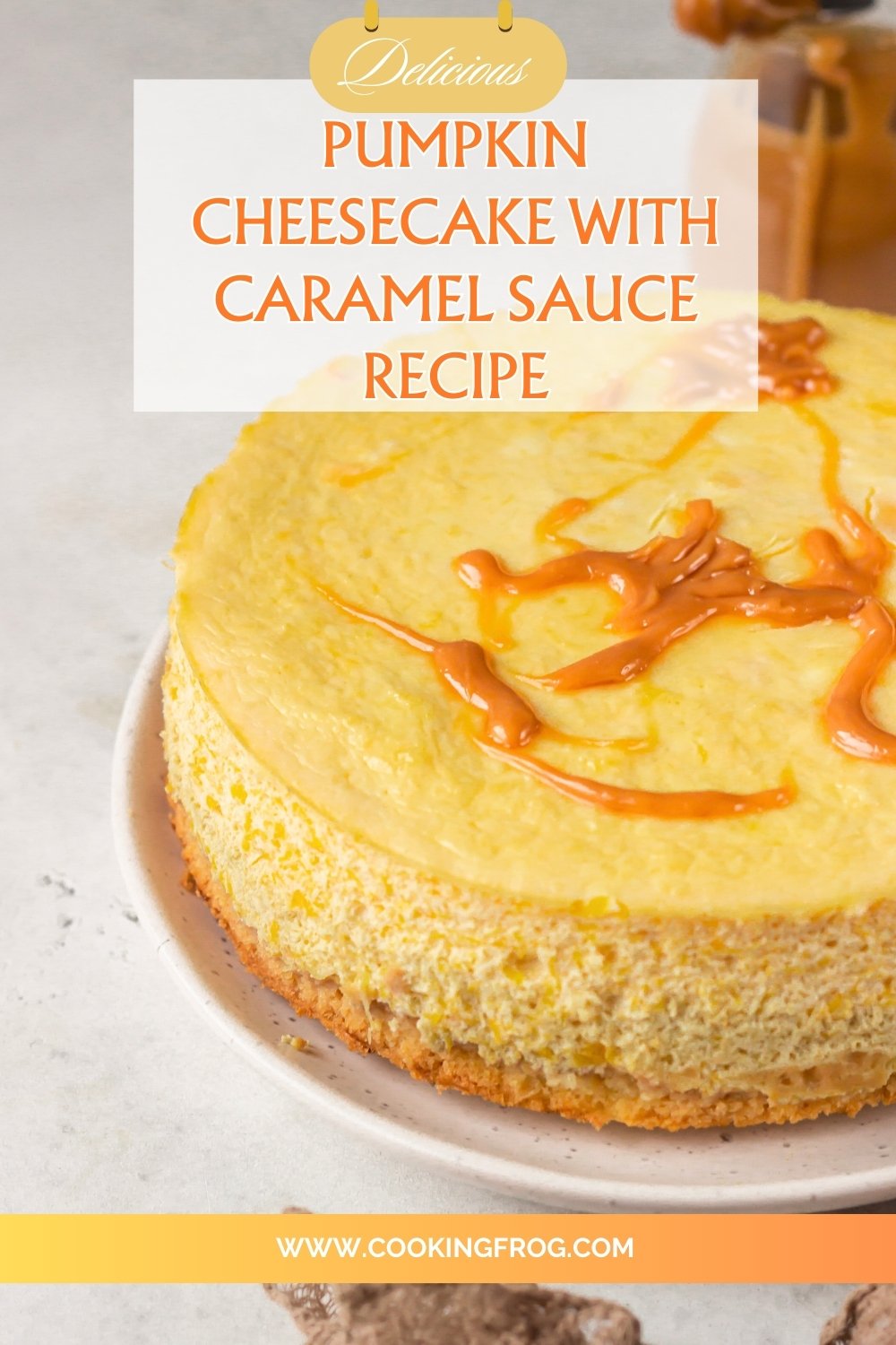 Pumpkin Cheesecake with Caramel Sauce Recipe 2