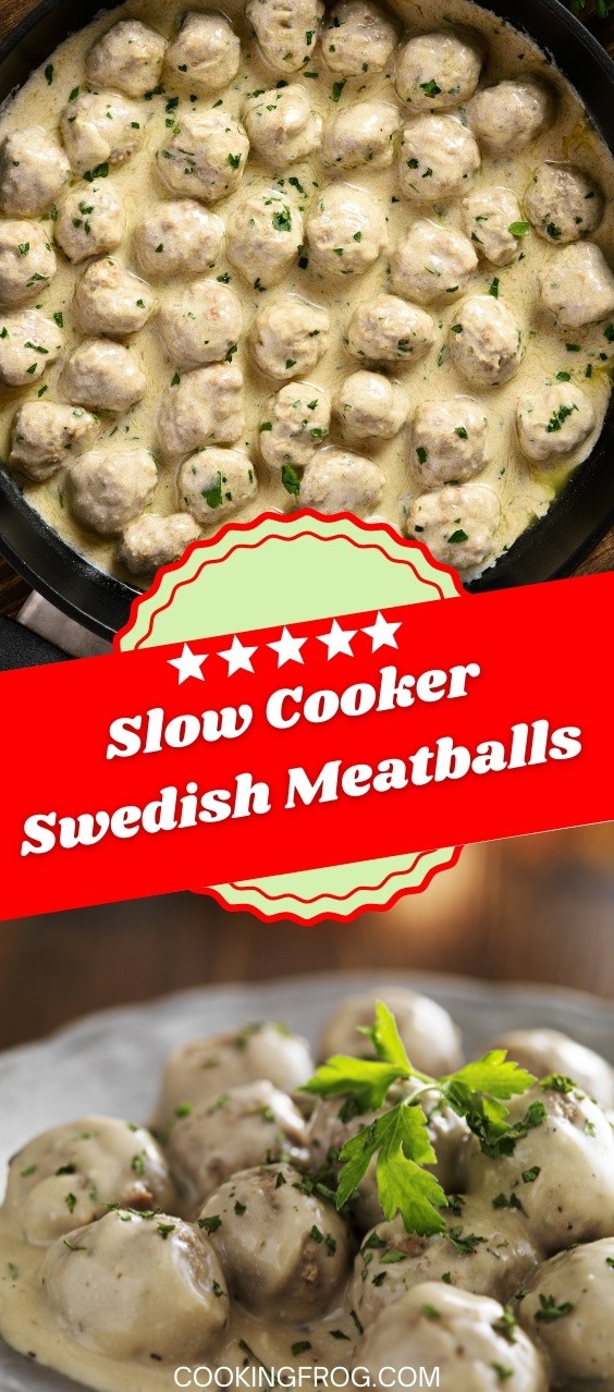 Slow Cooker Swedish Meatballs Best Recipe