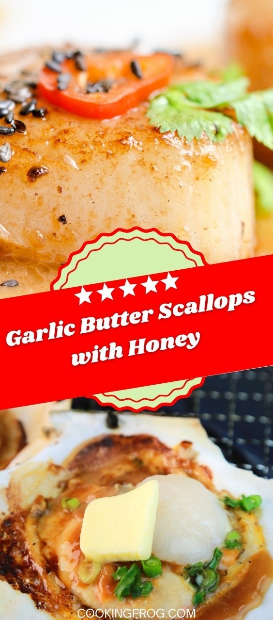 Garlic Butter Scallops with Honey