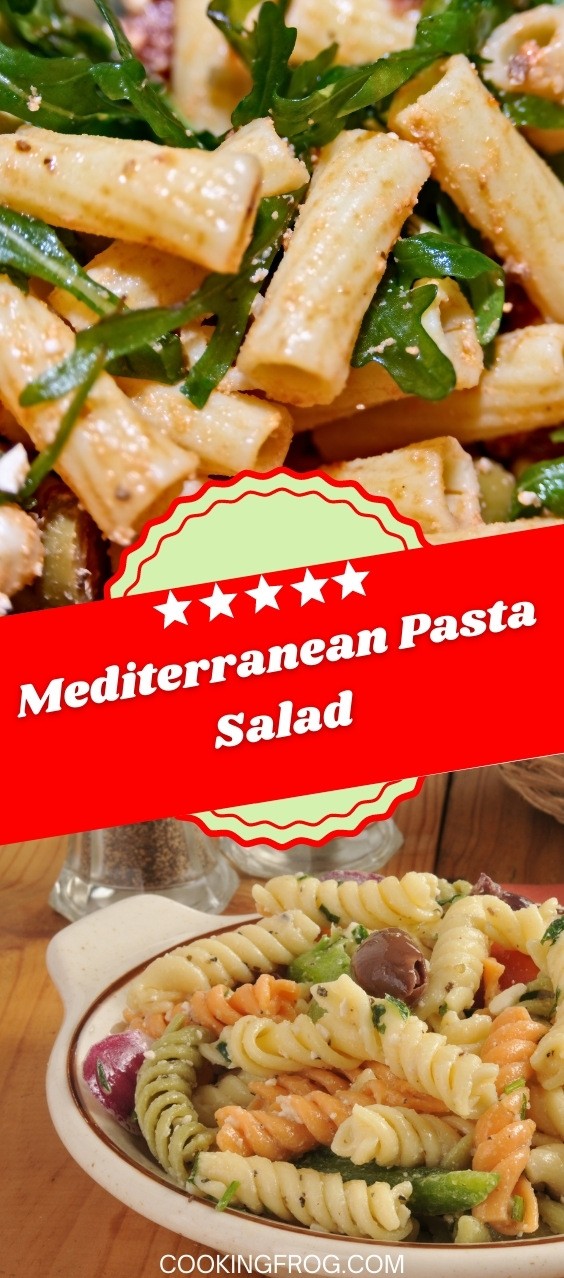 Mediterranean Pasta Salad 