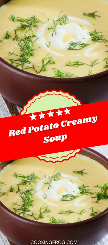 Red Potato Creamy Soup Recipe | Cooking Frog