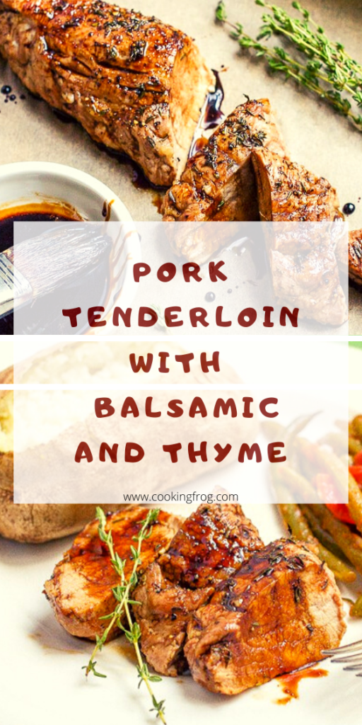 Pork tenderloin with balsamic and thyme