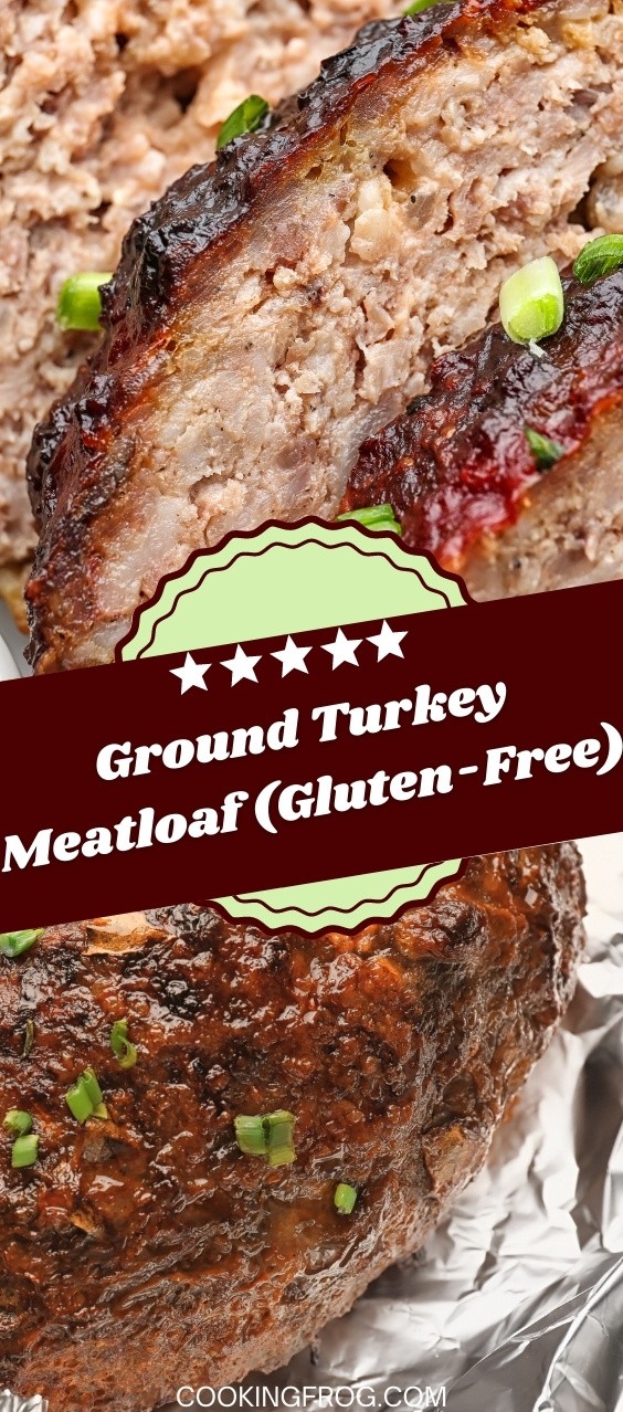 Ground Turkey Meatloaf (Gluten-Free)
