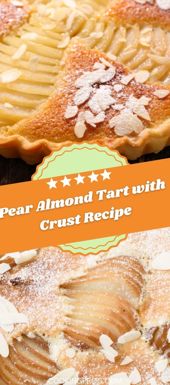 Pear Almond Tart with Crust Recipe