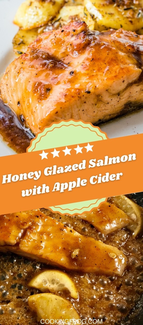 Honey Glazed Salmon with Apple Cider