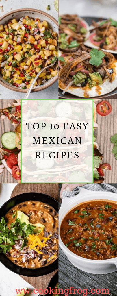 Top 10 Easy Mexican Recipes - Pinterest