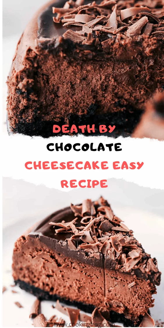Death by Chocolate Cheesecake Easy Recipe