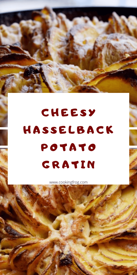 Cheesy Hasselback Potato Gratin – Skillet Baked