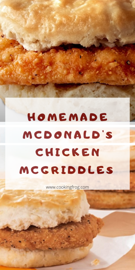 Homemade McDonald's Chicken McGriddles 
