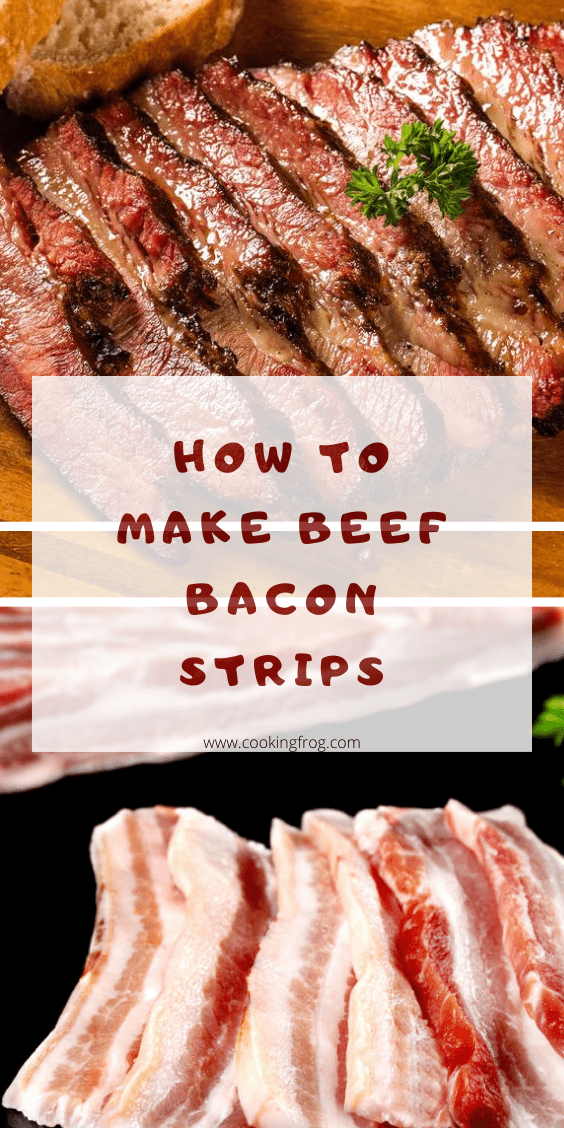 How To Make Beef Bacon Strips - Cooking Frog