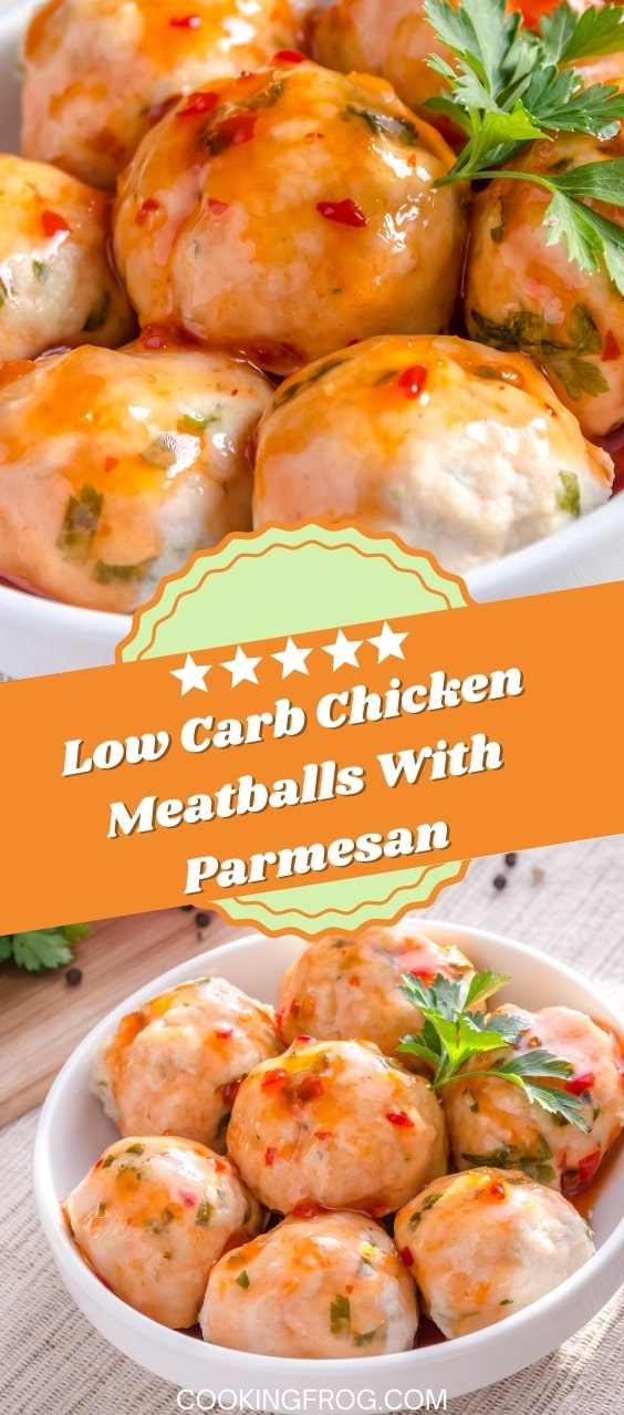 Low Carb Chicken Meatballs With Parmesan