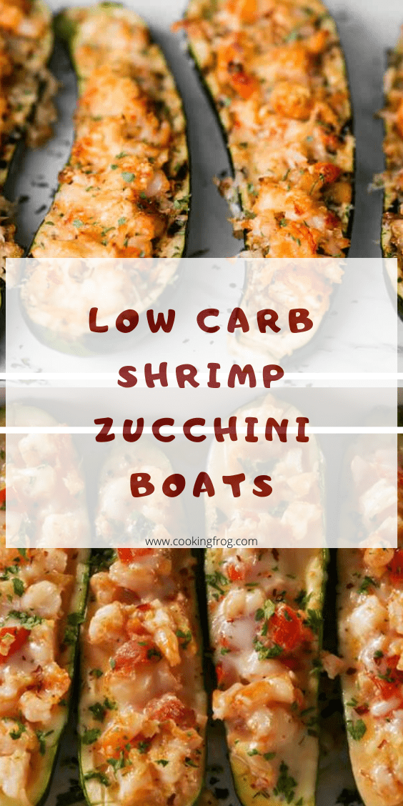 Low Carb Shrimp Zucchini Boats