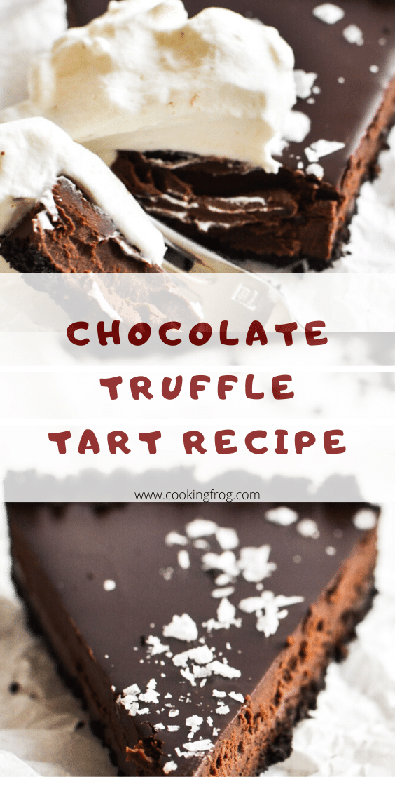Chocolate Truffle Tart Recipe (Easy Recipe) Cooking Frog