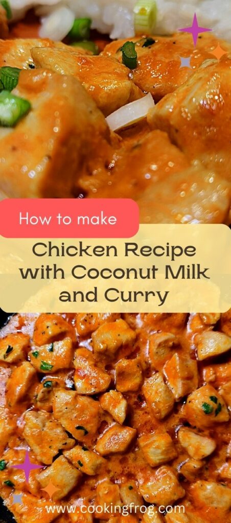 Chicken Recipe with Coconut Milk and Curry - Cooking Frog