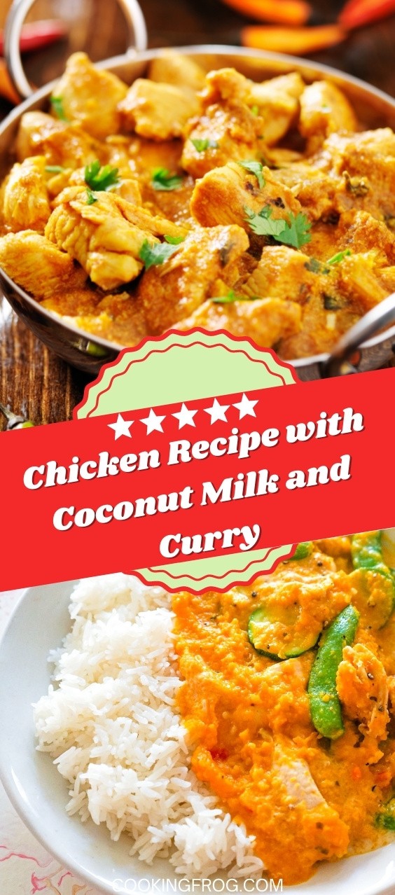 Chicken Recipe with Coconut Milk and Curry