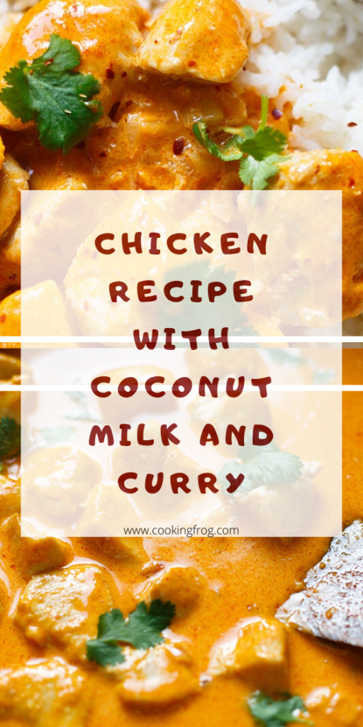 Chicken Recipe with Coconut Milk and Curry