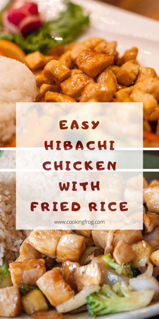 Easy Hibachi Chicken with Fried Rice