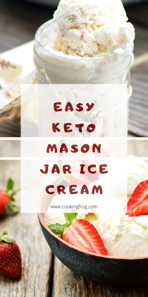 Easy Easy Keto Mason Jar Ice Cream