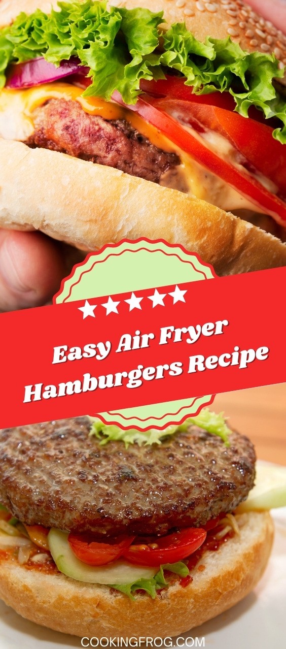 Easy Air Fryer Hamburgers Recipe