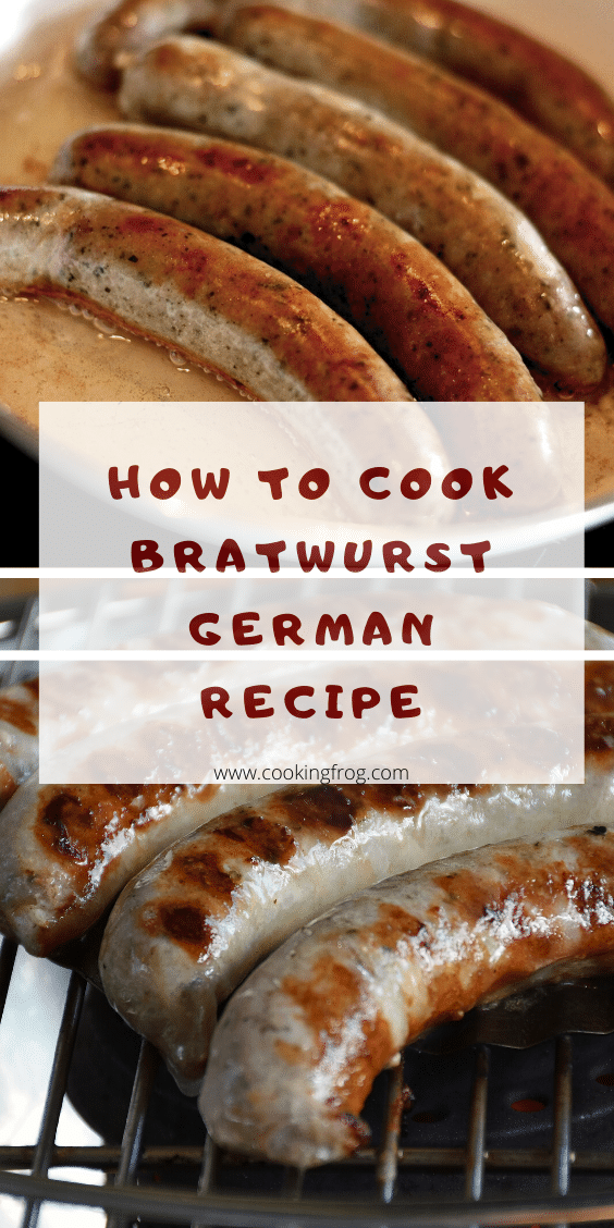 How To Cook Bratwurst German Recipe - Cooking Frog