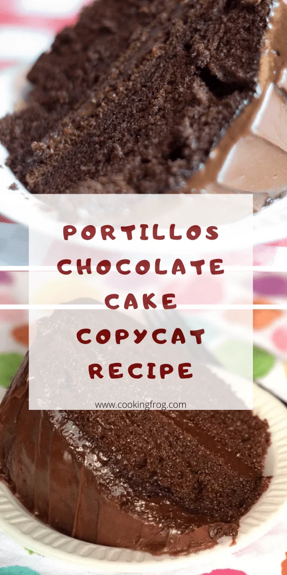 Portillos Chocolate cake Copycat Recipe - Cooking Frog