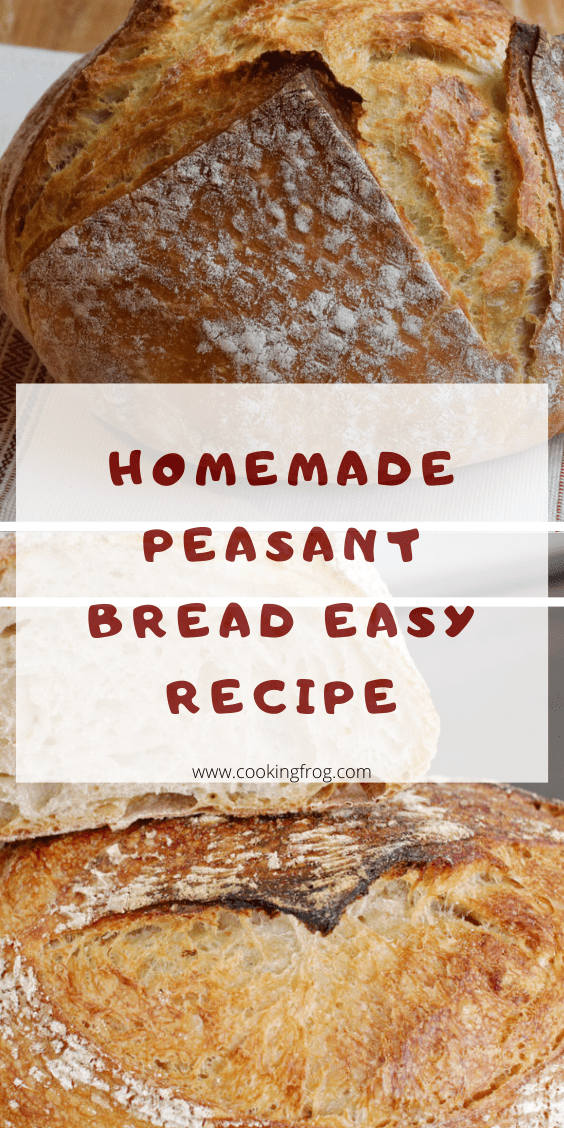 Homemade Peasant Bread Easy Recipe