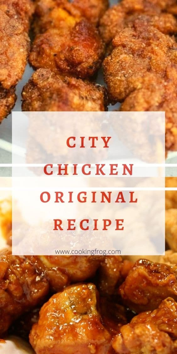 City Chicken Original Recipe