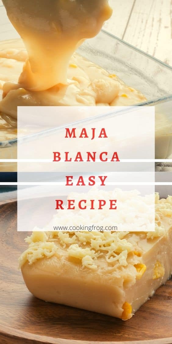 Maja Blanca Easy Recipe
