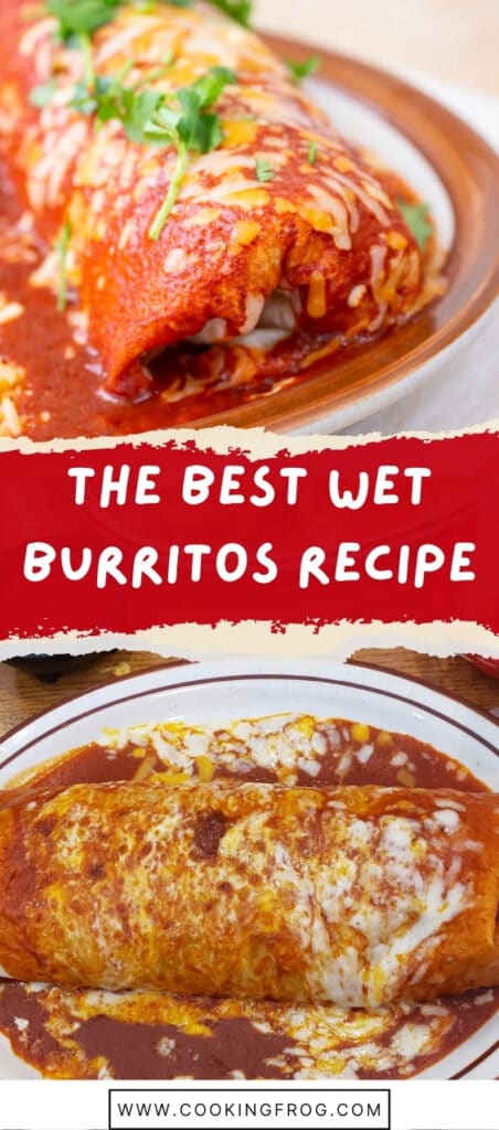 The Best Wet Burritos Recipe (Smothered Burritos) - Cooking Frog