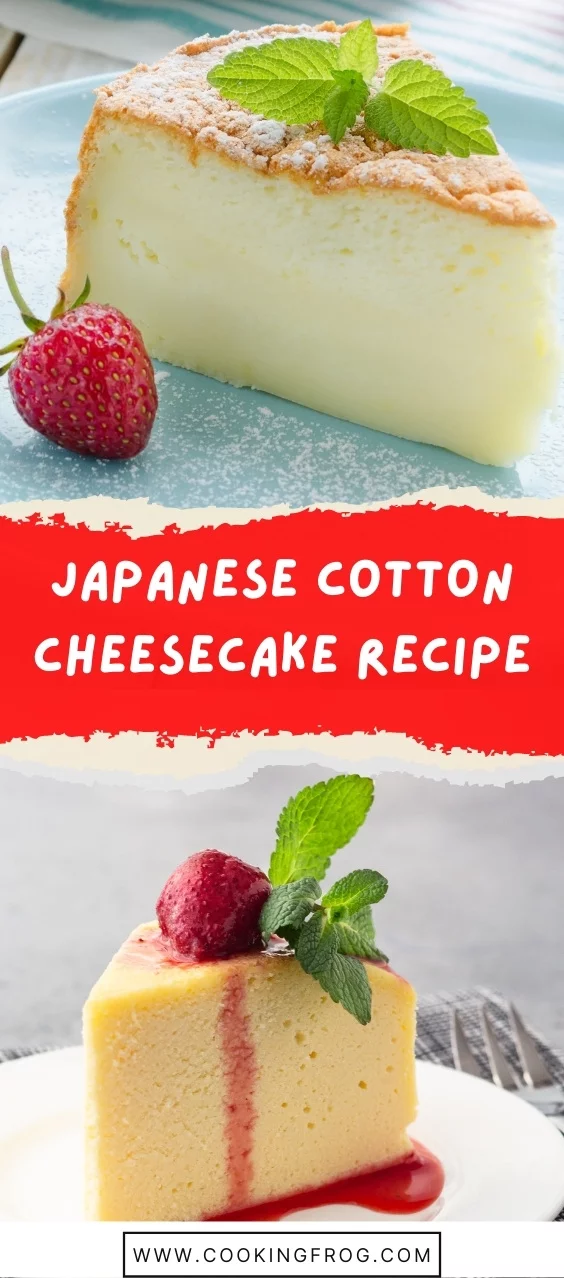 The Best Japanese Cotton Cheesecake Recipe