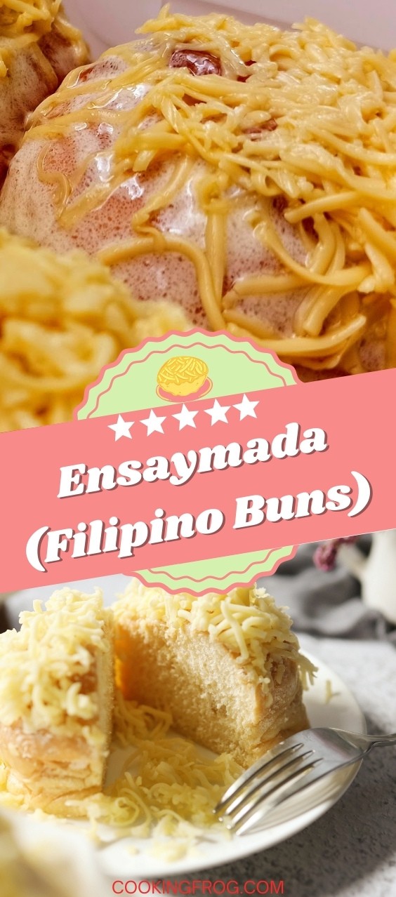 Authentic Ensaymada Recipe (Filipino Buns)
