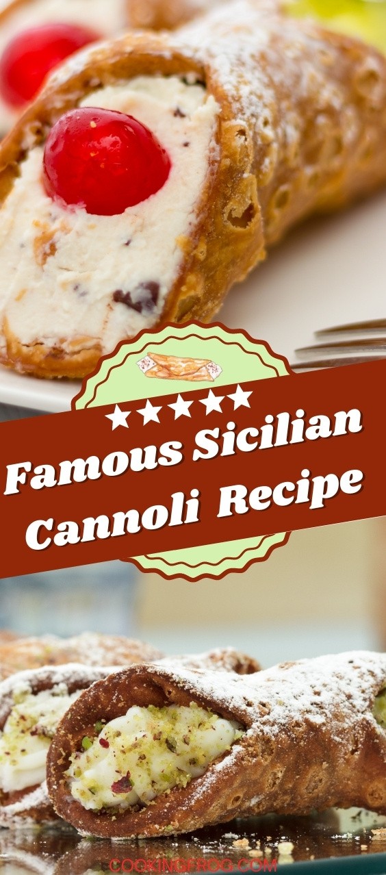 Famous Sicilian Cannoli Authentic Recipe