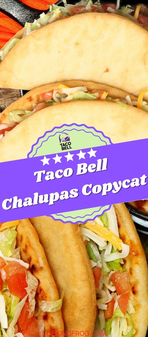 Taco Bell Chalupa Copycat