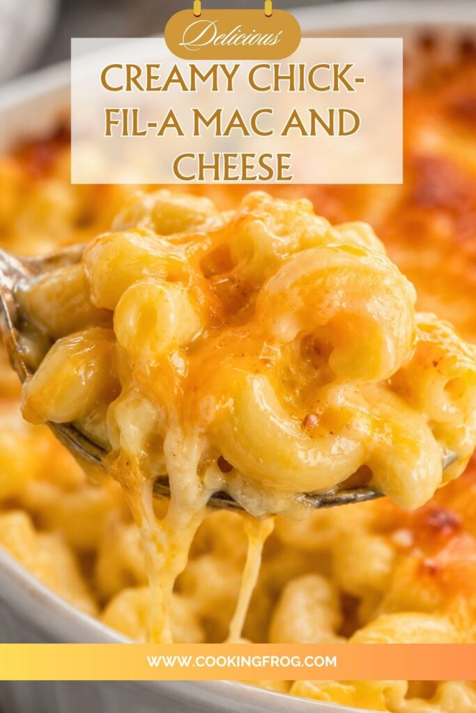 Copycat Chick-Fil-A Mac and Cheese Recipe