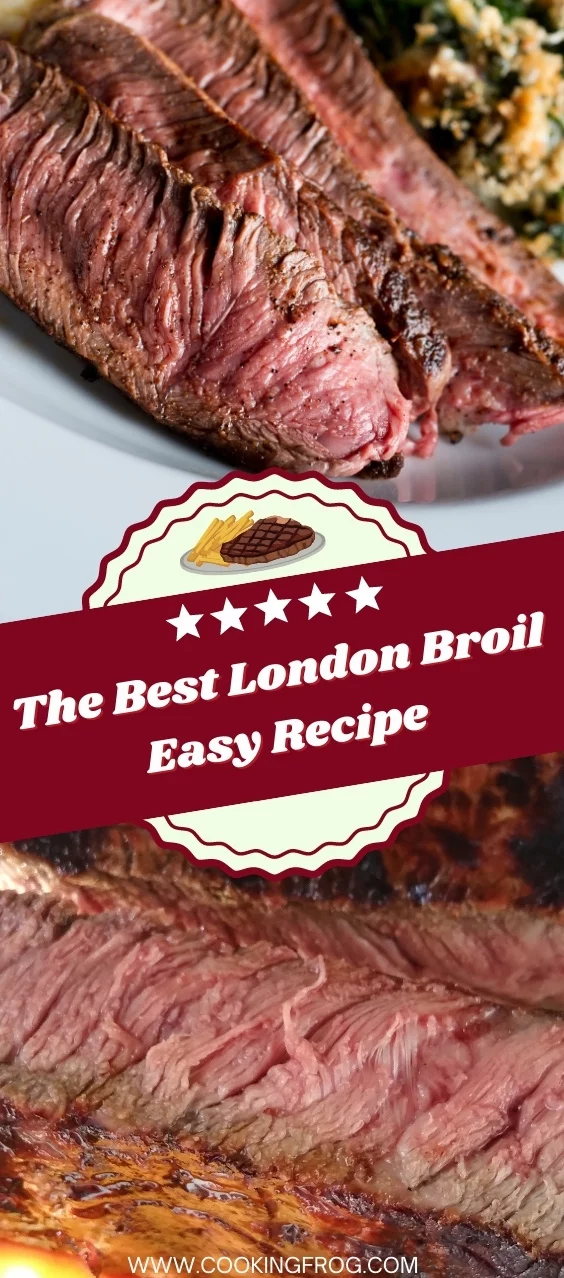 The Best London Broil Easy Recipe