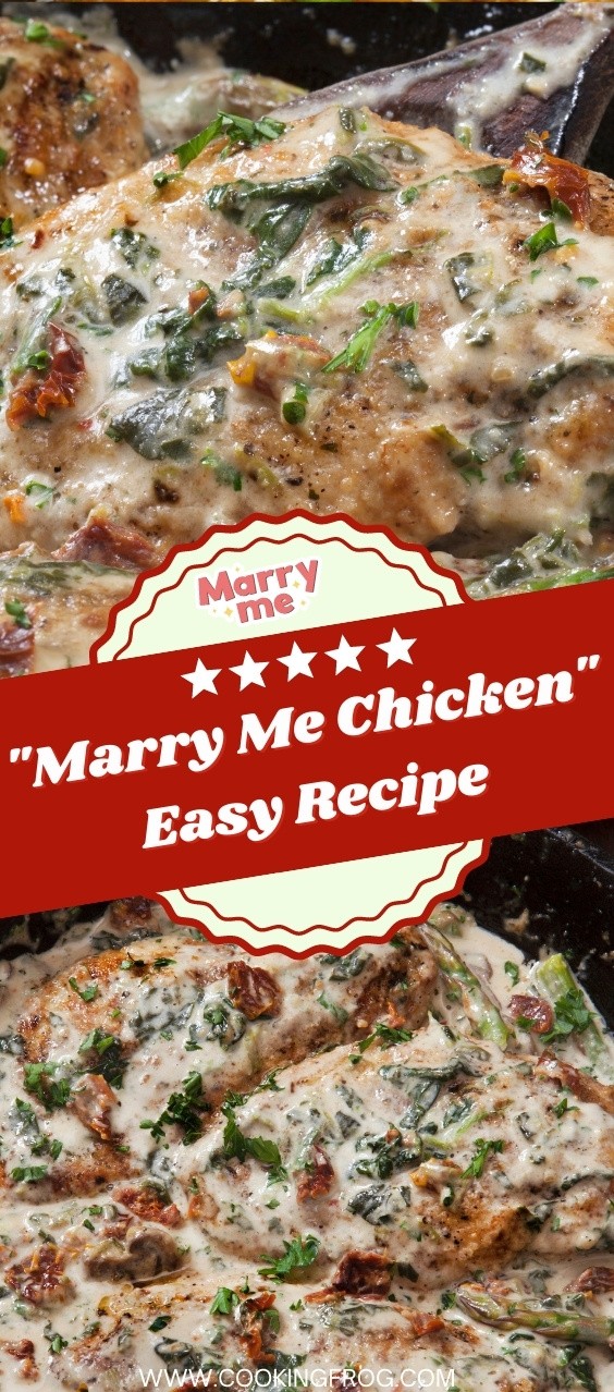 Delicious and Creamy Marry Me Chicken Easy Recipe