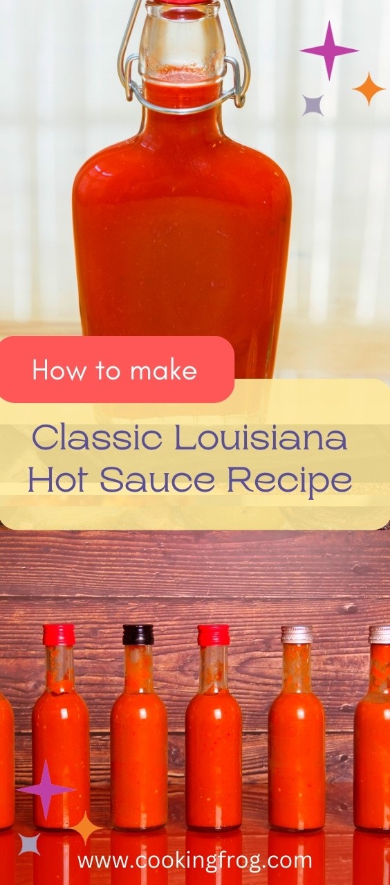 Classic Louisiana Hot Sauce Easy To Follow Recipe Cooking Frog 