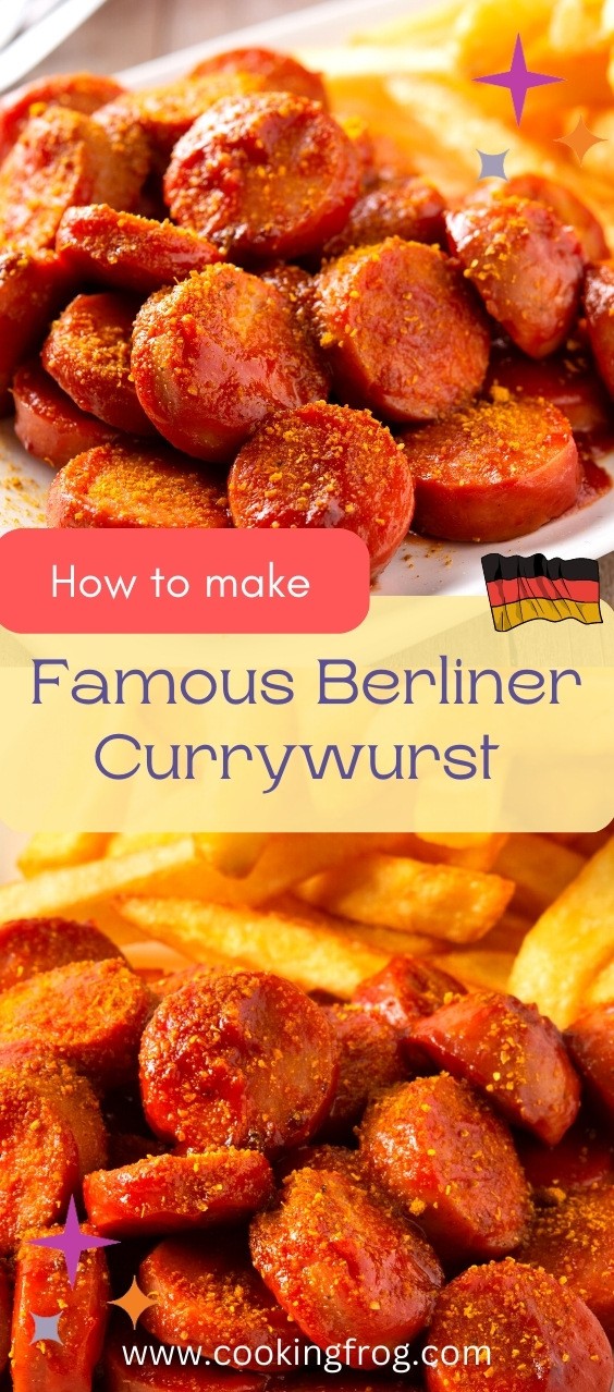 Famous Berliner Currywurst Recipe