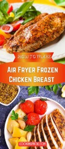 Air Fryer Frozen Chicken Breast Recipe (Quick & Juicy) - Cooking Frog