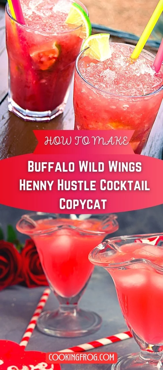 Buffalo Wild Wings Henny Hustle Cocktail Copycat Recipe