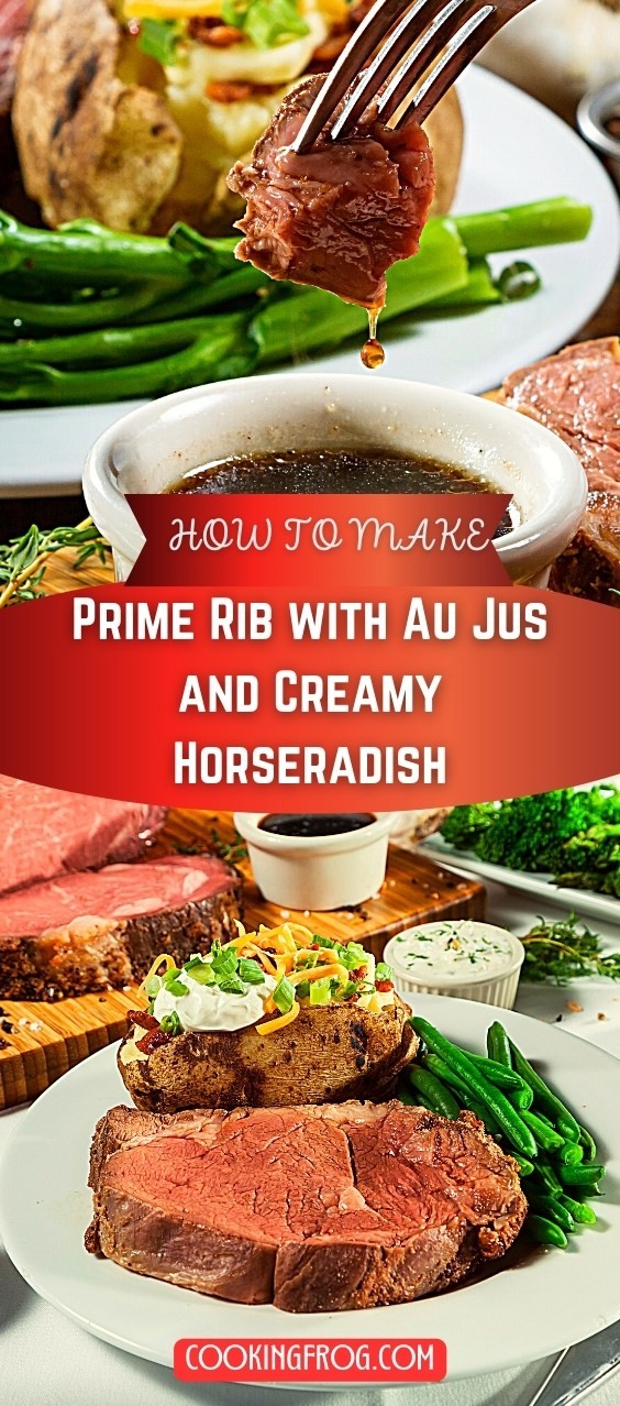 Prime Rib with Au Jus and Creamy Horseradish