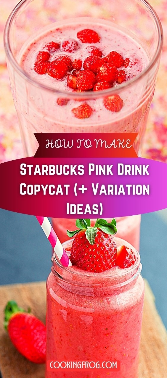 Starbucks Pink Drink Copycat (+ Variation Ideas)