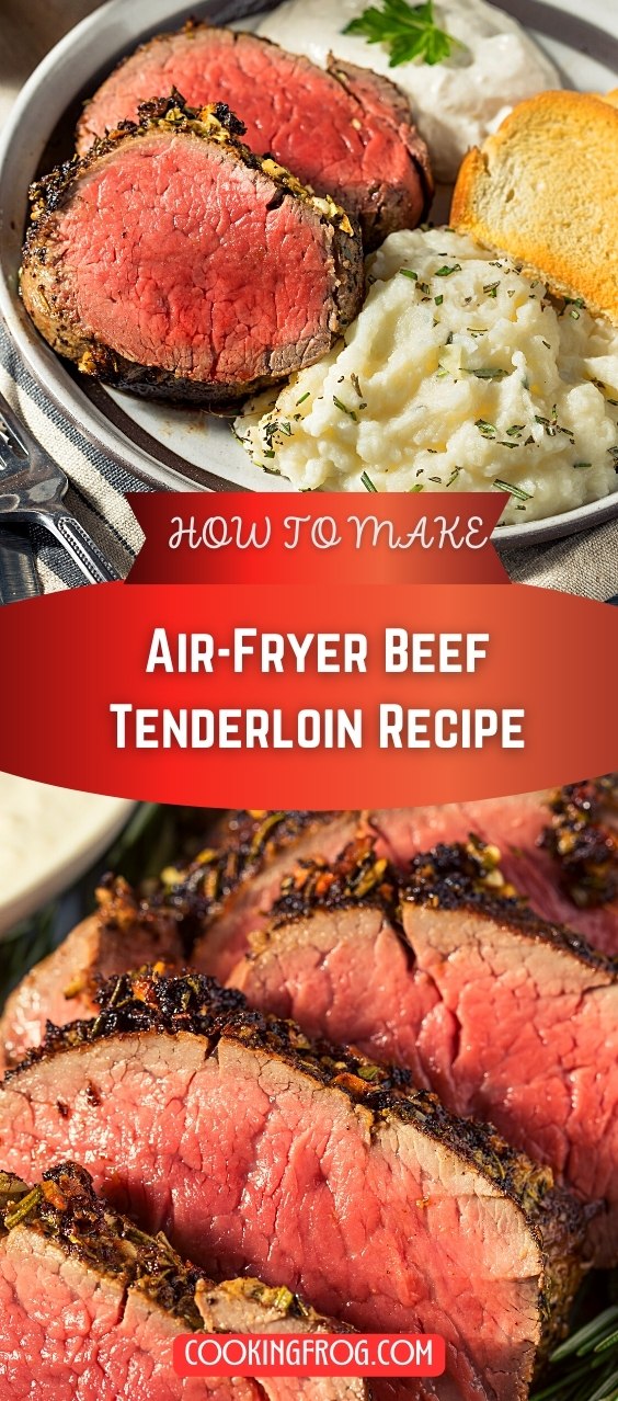 Air-Fryer Beef Tenderloin Easy Recipe