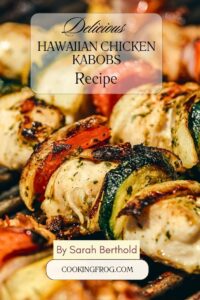Easy Hawaiian Chicken Kabobs (+ Kabobs Variations) - Cooking Frog