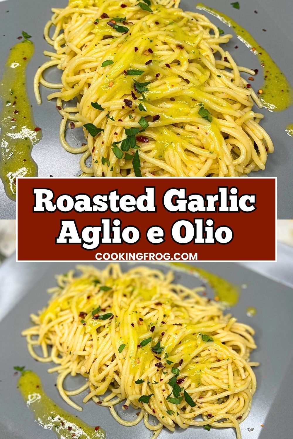 Roasted Garlic Aglio e Olio 3