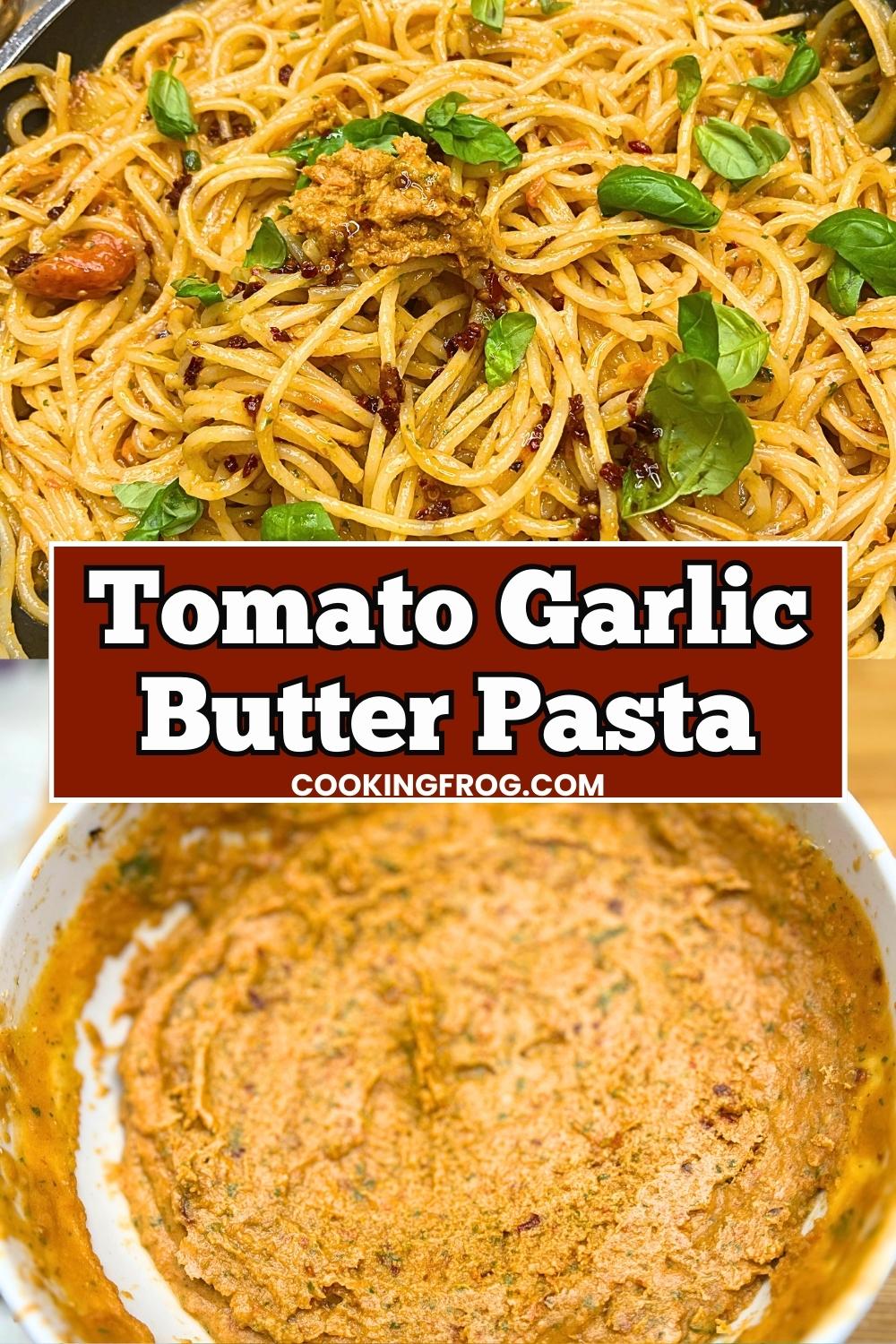 Tomato Garlic Butter Pasta 2